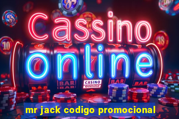 mr jack codigo promocional